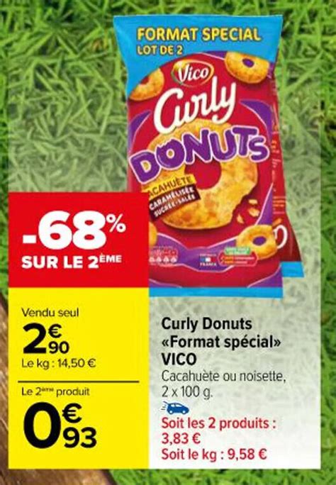 Promo Curly Donuts Vico Chez Carrefour