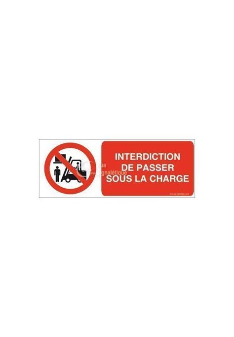 Panneau Interdiction De Passer Sous La Charge 02 Sur Aua