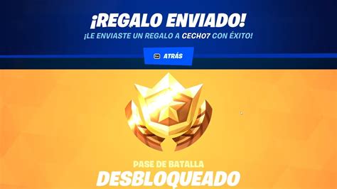 Como Regalar El Pase De Batalla En Fortnite Capitulo Temporada