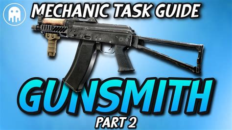 Gunsmith Part 2 Mechanic Task Escape From Tarkov YouTube