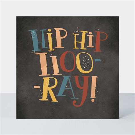 Hip Hip Hooray Happy Birthday Card Karenza Paperie