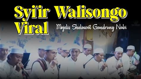 Terbaru Viral Sholawat Walisongo Gandrung Nabi Beserta Lirik Youtube