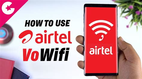 What Is Airtel Wifi Calling Vowifi And How To Enable It On Your Phone