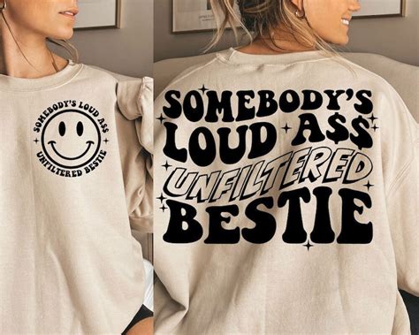 Unfiltered Loud Ass Bestie Svg Trendy Svg Popular Svg Best Friend
