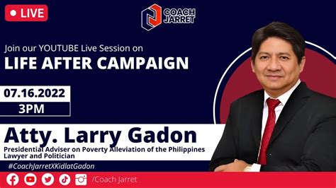 ANO ANG BUHAY MATAPOS ANG KAMPANYA WITH ATTY LARRY GADON YouTube