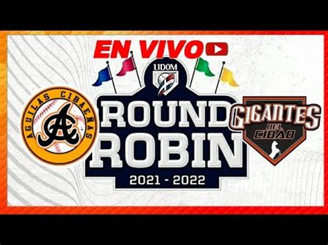 Aguilas Cibae As Vs Gigantes Del Cibao En Vivo Round Robin Lidom