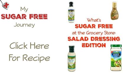 What's Sugar Free at the Grocery Store: Salad Dressing Edition