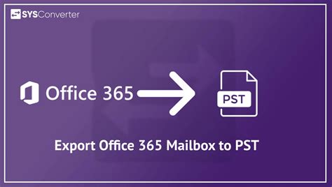 How To Export Office 365 Mailbox To PST From Admin Portal