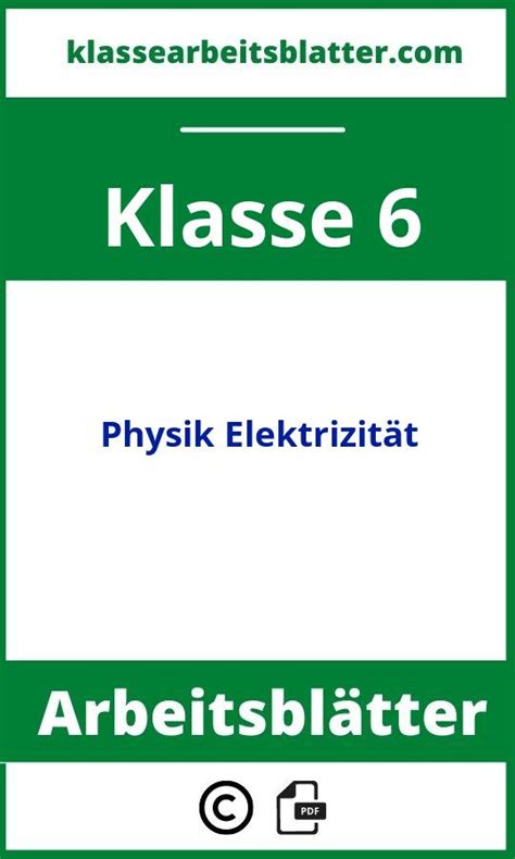 Arbeitsblätter Physik Klasse 6 Elektrizität 2024