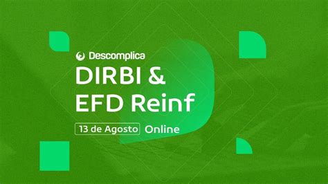 Descomplica Dirbi E Efd Reinf Youtube