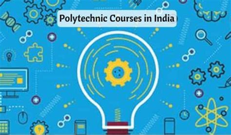 Polytechnic Courses After 10th And 12th Career Scope And Salary