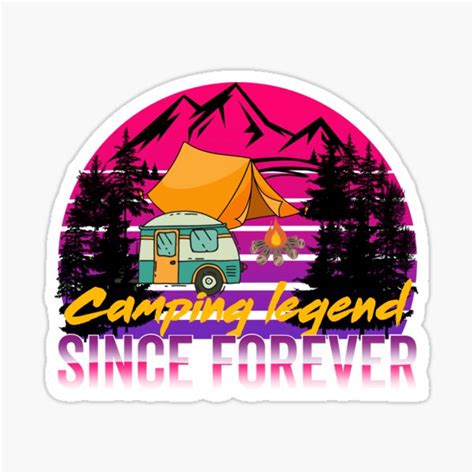 Pegatina Leyenda Del Camping Desde Siempre De T Style Jmah Redbubble