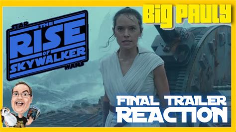 Star Wars The Rise Of Skywalker Final Trailer Reaction Youtube