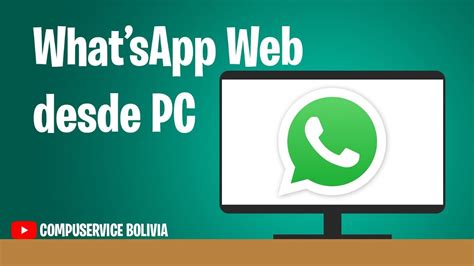 Como Instalar WhatsApp Web En Tu PC YouTube