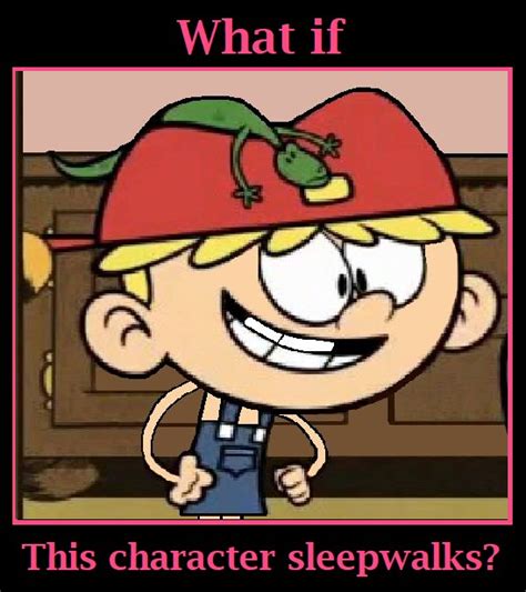 What If Leif Loud Sleepwalks By Stanmarshfan20 On Deviantart