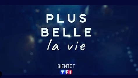 Plus Belle La Vie Un Premier Teaser Vid O Pour Le Retour De Pblv