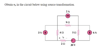 Obtain Vo In The Circuit Below Using Source Transformation