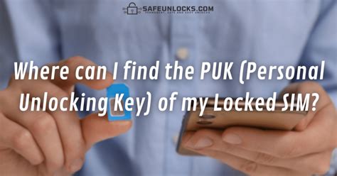 Learn How To Fix Locked SIM Card Without Its Unlock PUK Code