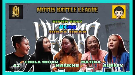 Motus Battle AZ Vs Chula 1hr Vs Marichu Vs Matina Vs Aubrey Review