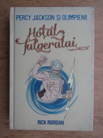 Rick Riordan Percy Jackson Si Olimpienii Hotul Fulgerului Cumpără