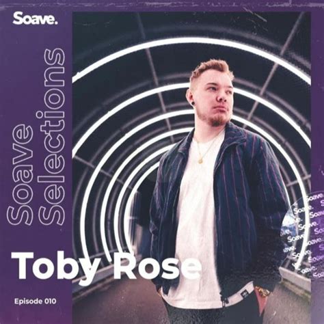 Stream Soave Selections Episode 10 Hosted By Toby Rose Chill