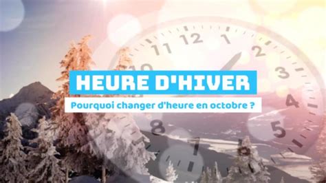 Changement d heure passage à l heure d hiver à la fin du mois d octobre