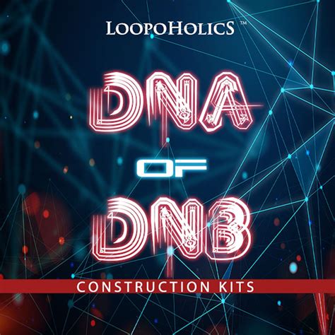 Dna Of Dnb Construction Kits Sample Pack Landr Samples