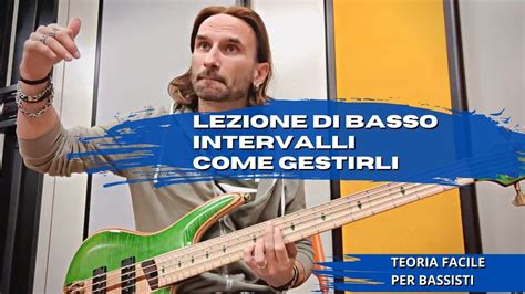 Lezione Di Basso Intervalli Metodo Meccanico Per Trovarli E