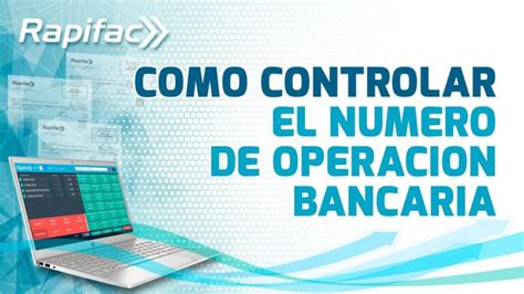 El número de operación Qué es y cómo funciona Actualizado enero 2025