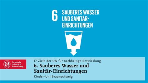 Kinder Uni Erklärvideo Ziel 6 Sauberes Wasser und Sanitär