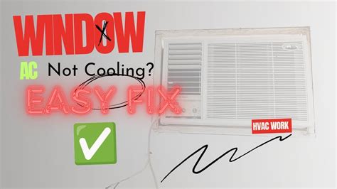 Window Air Conditioner Not Cooling And The Most Common Fix Youtube