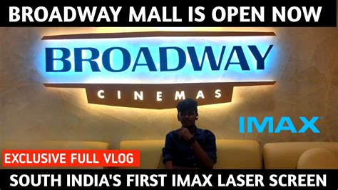 First Imax Theatre In Coimbatore Broadway Mall New Mall In