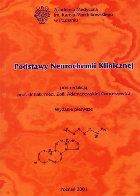 Podstawy Neurochemii Klinicznej Wydawnictwo Naukowe