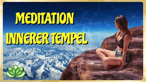 Seelenreise Zum Inneren Tempel Gef Hrte Meditation Youtube