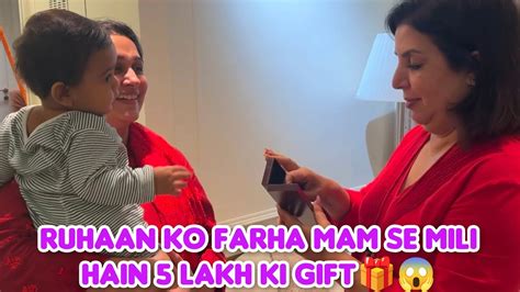 Ruhaan Ko Mili Hai Farha Khan Se Giftnew Name Vi Mile Mam Se Dipika