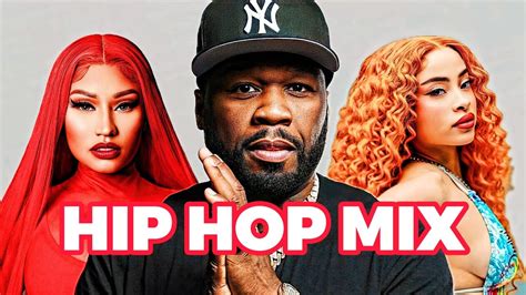 Hip Hop Mix Cent Nicki Minaj Eminem Ice Spice Offset Lil