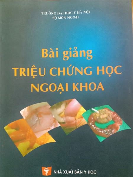 Gốc Bài Giảng Triệu Chứng Học Ngoại Khoa YHN Cuốn CỬA HÀNG Y KHOA