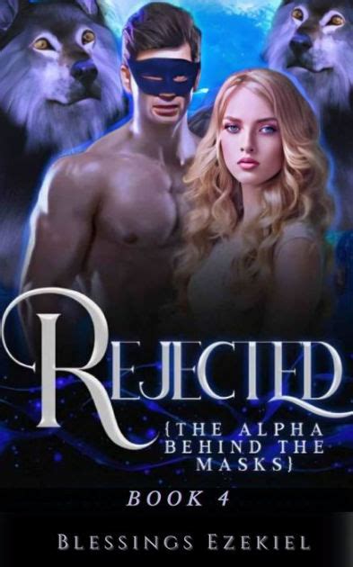 Rejected The Alpha Behind The Mask Book Paranormal Bdsm Dominant