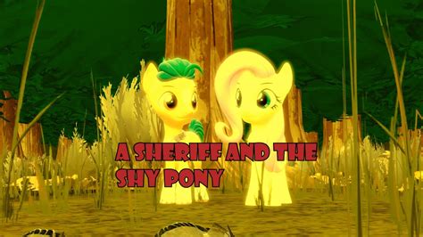 Sfm G G A Sheriff And The Shy Pony Youtube