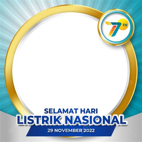 Twibbon Hari Listrik Nasional 2022 Twibbon Hari Listrik Nasional Ke 77