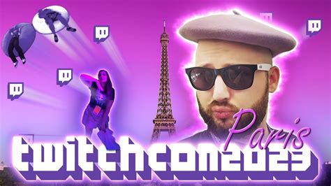 Twitchcon Paris 2023 Streamvlog Mit Franzi Youtube