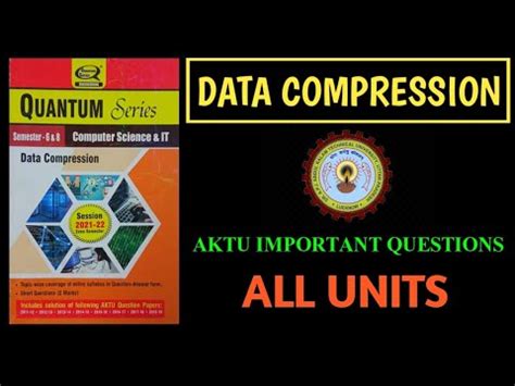 Data Compression Important Questions Aktu All Units Youtube