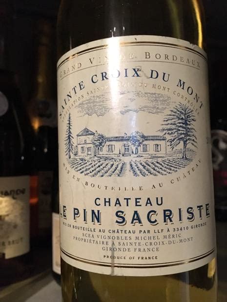 2009 Château Le Pin Sacriste France Bordeaux Entre Deux Mers Sainte