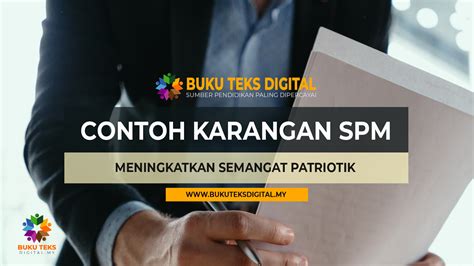 Karangan Spm Cara Memupuk Semangat Patriotik Dalam Kalangan Remaja