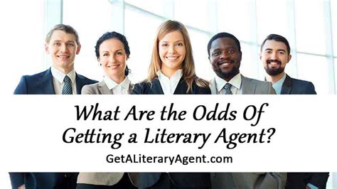 Odds Of Getting a Literary Agent | Get a Literary Agent