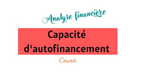 La Capacit D Autofinancement La Caf Youtube