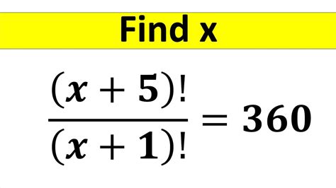 A Nice Factorial Math Simplification Math Olympiad Find X How