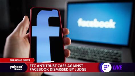 Ftc Antitrust Case Against Facebook Dismissed By Judge Facebook Shares