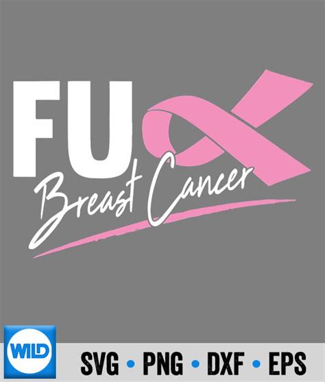 Cancer SVG Fuck Cancer Fuck Breast Cancer Awareness SVG Cut File WildSvg