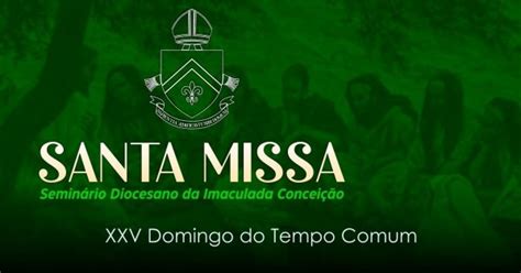 Missa Aberta à Comunidade 25º Domingo do Tempo Comum em Nova Friburgo